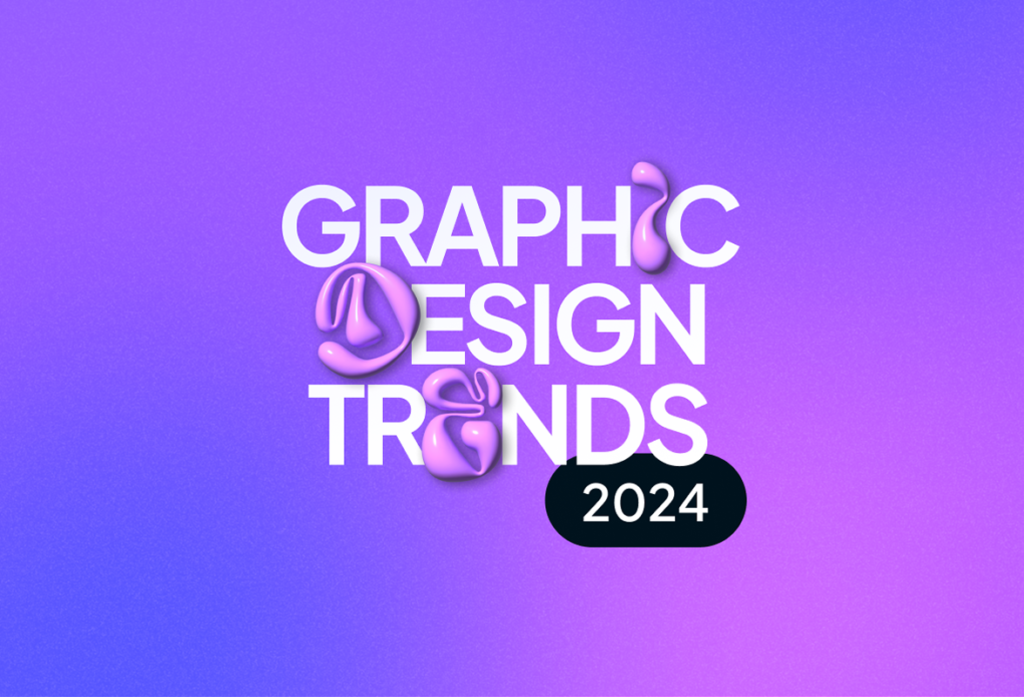 Graphic Design trends 2024 top ten